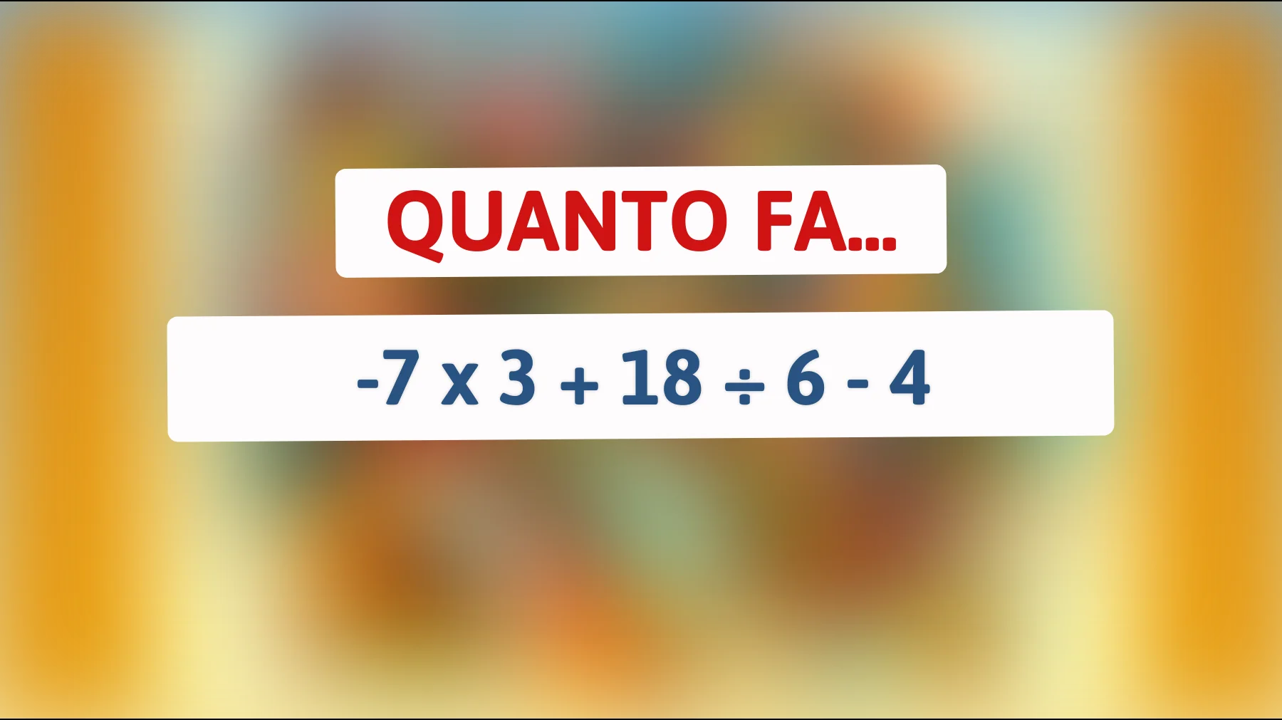 "Solo il 2% delle persone riesce a risolvere questo indovinello matematico senza la calcolatrice! Sei tra questi?""